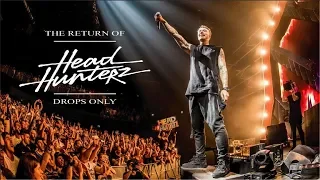 Return of Headhunterz 2017 | Drops Only 🔥