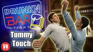 Tummy Touch. A Drunken Bar Fight move