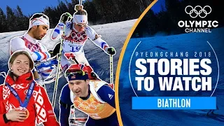 Biathlon Stories to Watch at PyeongChang 2018 | Olympic Winter Games