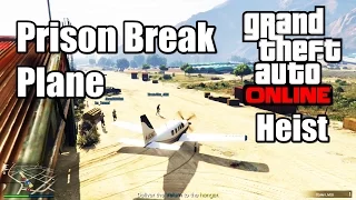 GTA 5 Online Heist Mission The Prison Break - Plane GTA 5 Heist DLC Update