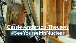 #SeeYourselfInNuclear: Cassie Anderson-Theuson