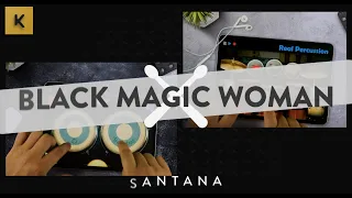 REAL PERCUSSION + CONGAS & BONGOS: ( Cover Black Magic Woman -Santana)