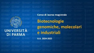 Corso di laurea magistrale in Biotecnologie genomiche, molecolari e industriali - a.a. 2024-25