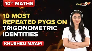 Trigonometric Identities Class 10 Maths Previous Year Questions (Most Repeated) | CBSE Boards 2023