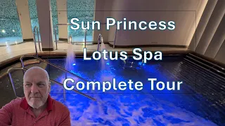 Sun Princess Lotus Spa Tour