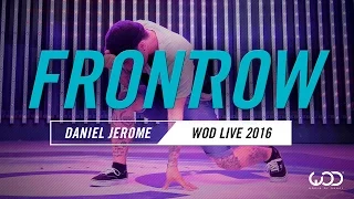 Daniel Jerome | FrontRow | World of Dance Live 2016 | #WODLive16