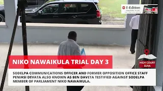 Niko Nawaikula Trial   Day 3