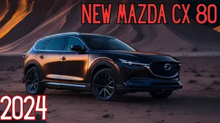 NEW 2024 mazda cx 80 - Release date, Interior and Exterior Details