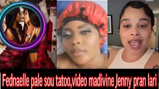 Fednaelle reaji sou tatoo li fè pou Maril la😱video Jenny lage nan madivine pran lari,Blondedy reaji