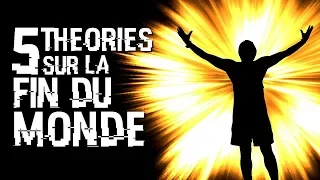 5 THEORIES SUR LA FIN DU MONDE (#31)