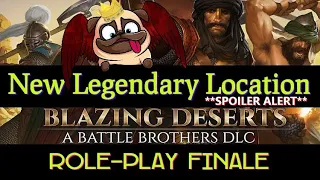 Blazing Deserts: New Legendary Location! **SPOILER ALERT**