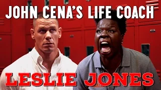 John Cena's Life Coach: Leslie Jones