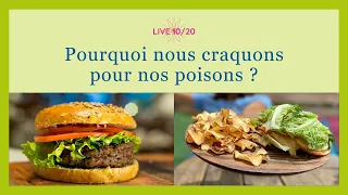 Pourquoi nous craquons pour nos poisons | Live 10/20 | Raw Adventure by Mimi & Jacky