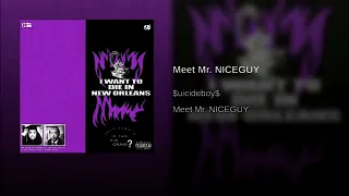 $UICIDEBOY$ – Meet Mr. NICEGUY [Slowed]