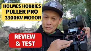 Holmes Hobbies Puller Pro 3300kv Review and Field Test