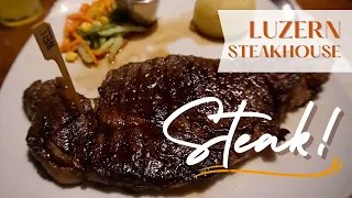 Our favorite steak in town | Luzern Steakhouse | XK Family Food Trip