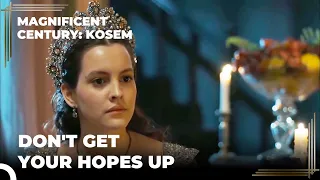 Ayşe Sultana Snaps At Farya | Magnificent Century: Kosem