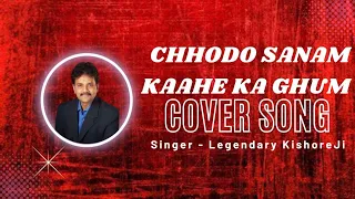 Chhodo Sanam Video