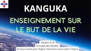 KANGUKA, ENSEIGNEMENT SUR "LE BUT DE LA VIE" DU PASTEUR CHRIS NDIKUMANA À ÉCOUTER ABSOLUMENT!!!!