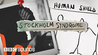 The insane true story behind Stockholm Syndrome | BBC Sounds