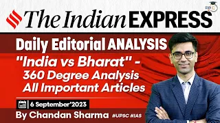 Indian Express Editorial Analysis by Chandan Sharma | 6 September 2023 | UPSC Current Affairs 2023