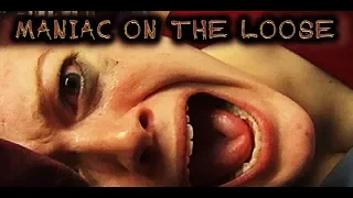 Maniac on the Loose - Full FREE Horror Movie!