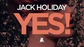 Jack Holiday - Yes! (Original Mix)