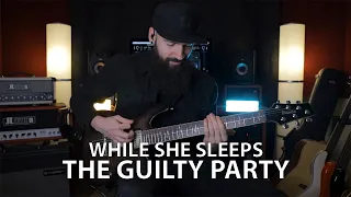 While She Sleeps - The Guilty Party (cover)