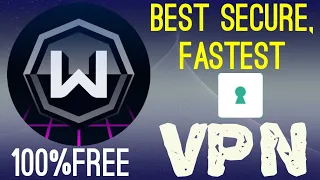 Top fastest and secure free vpn | 100%free | windscribe tutorial