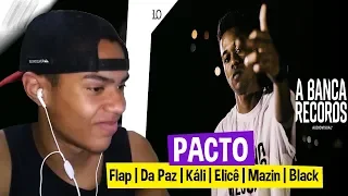 PACTO - Flap | Da Paz | Káli | Elicê | Mazin | Black [Prod. A Banca Rec] - REACT TRANKS
