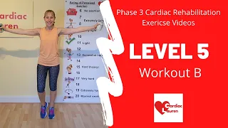 Level 5 - Workout B - Phase 3 Cardiac Rehabilitation Exercise Video
