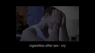 Cry by Cigarettes After Sex (intro loop + rain)