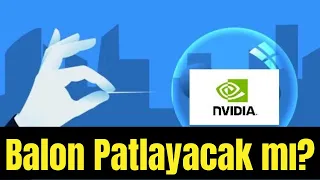 Nvidia Balon mu ve Patlayacak mı?