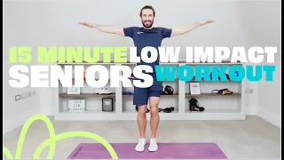 15 Minute Low Impact Low Intensity SENIORS Workout | The Body Coach TV