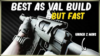 BEST AS VAL BUILD BUT FAST LOW RECOIL HIGH ERGO GUN BUILD IN EFT ESCAPE FROM TARKOV IN UNDER 2 MINS