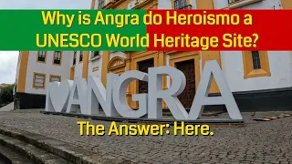 ANGRA DO HEROISMO - Walking in Terceira's UNESCO City (World Heritage Site, The Azores, Portugal)