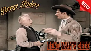 The Range Rider 2023 - S1E16 - Dead Man's Shoe - Best Western Cowboy Movie HD
