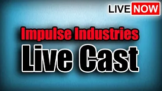 Impulse Live Cast