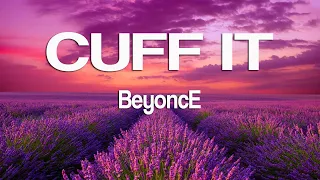 Beyoncé - CUFF IT (Lyrics)