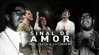 Yuri Costa, Entretons - Sinal de Amor (Official Video)