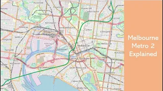 Melbourne Metro 2 Explained