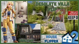 Desolate Villa, Realtime, House Flip, House Flipper 2