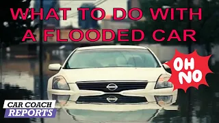 What to do if your car is flooded? | Auto Expert EXPLAINS