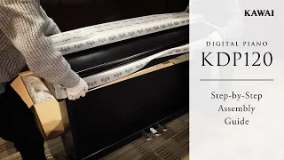 Kawai KDP120 Digital Piano | Step-by-Step Assembly Guide