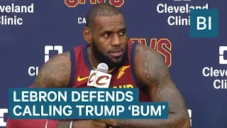 Watch LeBron James defend calling Trump a bum on Twitter