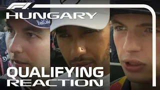 2018 Hungarian Grand Prix: Qualifying Reaction