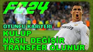 Oyuncu kariyerinde kulüp nasıl değiştirilir transfer nasıl yapılır? EA FC 24