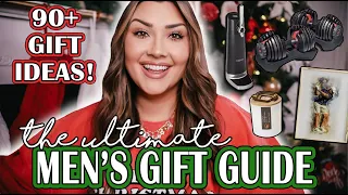 90+ GIFT IDEAS FOR MEN AT ALL PRICE POINTS  | THE ULTIMATE MEN'S GIFT GUIDE