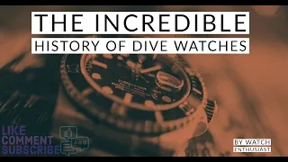 The incredible history of dive watches