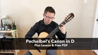 Pachelbel's Canon in D, Free PDF and Lesson for Classical Guitar